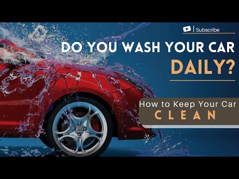 Daily Car Wash करना सेहि या गलत हे | How Often You Should Wash Your Car| Tips To Keep Your Car Clean