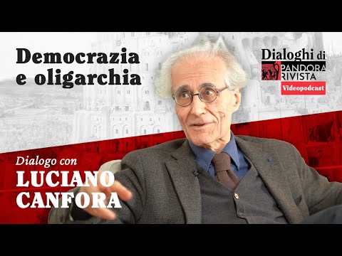 Luciano Canfora - Democrazia e oligarchia | Pandora Rivista Videopodcast