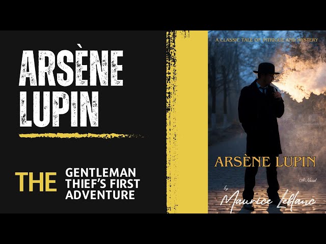 Vídeo relacionado con The Complete Collection of Arsène Lupin 10 Books Box Set by Maurice LeBlanc(Gentleman Burglar, The Confessions, The Crystal Stopper, The Fight Strokes of the clock & More)