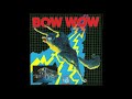 BOW WOW Theme Of Bow Wow