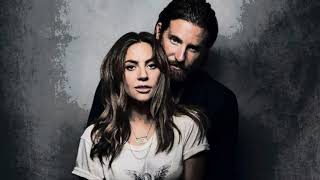 Lady Gaga - I´ll Never Love Again (Shortened Version) / A Star Is Born Soundtrack