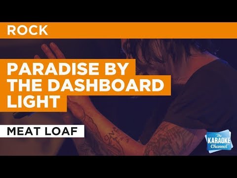 Paradise By The Dashboard Light in the Style of "Meat Loaf" with lyrics (no lead vocal)