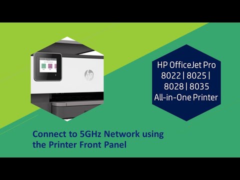 Thumbnail for HP OfficeJet Pro 8022|8025|8028|8035 Connect to a 5GHz Wireless Network Using the Control Panel