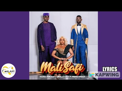 Nadia Mukami Ft Okello Max Prince Indah Mali safi