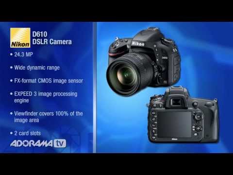 Nikon D610 DSLR Camera: Product Overview: Adorama Photography TV