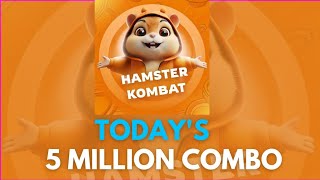 Today's 5 Million Hamster Kombat Combo | 5-06-2024