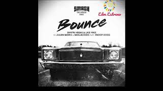 Dimitri Vegas &amp; Like Mike vs. Julian Banks &amp; Bassjackers feat. Snoop Dogg - Bounce (Official Audio)