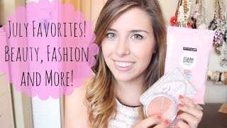 July Favorites! Beauty, Fashion, and More!