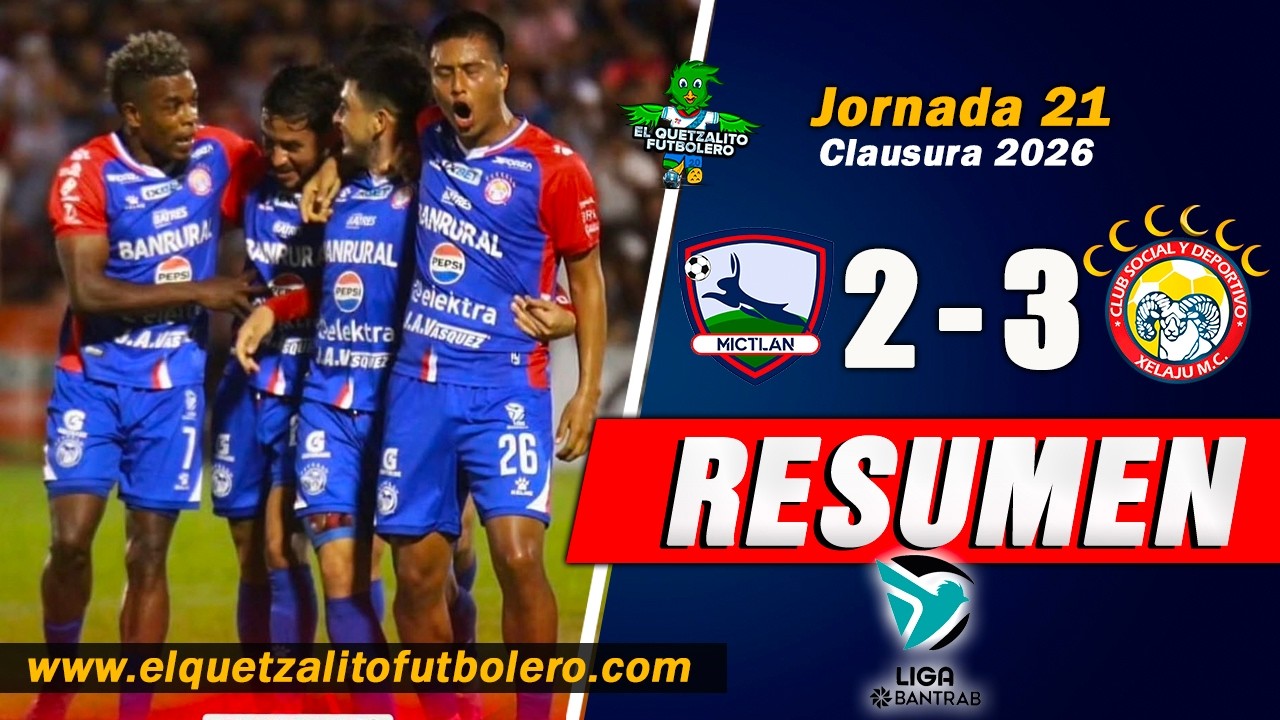CD Mictlán vs CSD Xelajú MC Highlights
