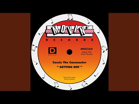 Getting Hot (The Newark Brick City Mix)