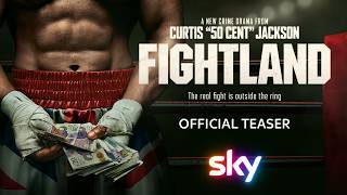 Fightland | Official Teaser | Sky