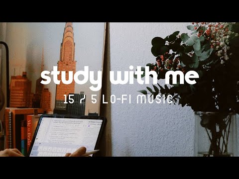 study with me with lofi music | Pomodoro 15/5 session