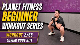 Lower Body HIIT at Planet Fitness | Workout 2/65