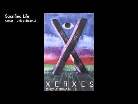 XerXes - ONLY A DREAM..? 