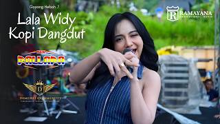 Download lagu KOPI DANGDUT || LALA WIDY NEW PALLAPA RAMAYANA AUDIO || DIMENSI PADARANGIN SLOGOHIMO WONOGIRI mp3