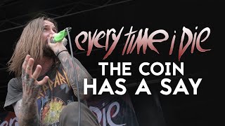 Every Time I Die - &quot;The Coin Has A Say&quot; LIVE On Vans Warped Tour