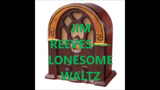 JIM REEVES    LONESOME WALTZ