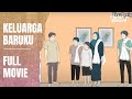 KELUARGA BARU KU FULL MOVIE Animasi Sekolah