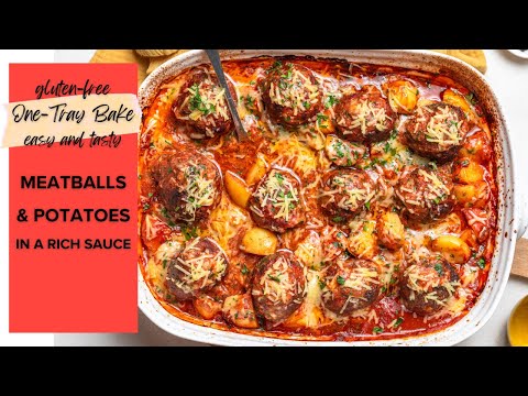 Easy one-pan Meatballs and Potatoes in a Rich Tomato Sauce
