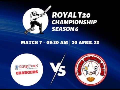 ROYAL T20 - UNION SPORTS CLUB VS METAFURN CHARGERS (Match-7) | Veling Cricketers