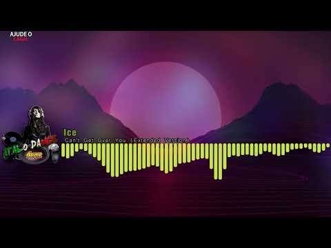 Ice - Can't Get Over You (Extended Version)