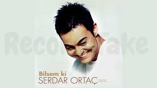 Serdar Ortaç - Bilsem ki (Yüksek Kalite)
