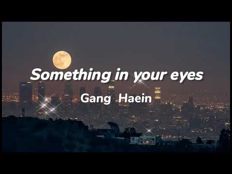 Something in your eyes - Gang Haein // Lyric Video