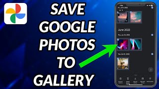 How To Save Google Photos To Gallery iPhone