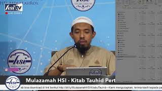 Mulazamah HSI – Kitab Tauhid Pertemuan 17