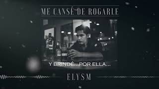 Edgardo López y Sus Mentados - Me Cansé de rogarle (Ella) Lyrics