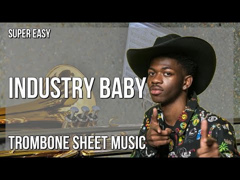SUPER EASY Trombone Sheet Music: How to play Industry Baby  by Lil Nas X ft Jack Harlow
