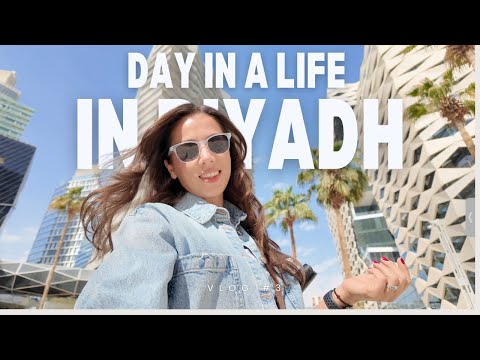 A Day in My Life in Riyadh - Episode 1: Morning Routine, KAFD Tour, & My Saudi TV Appearance