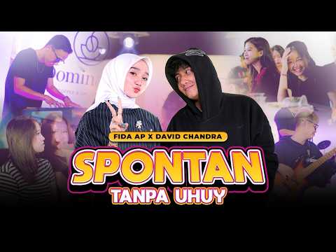 SPONTAN (TANPA) UHUY! - Fida AP X David Chandra (Official Music Video)
