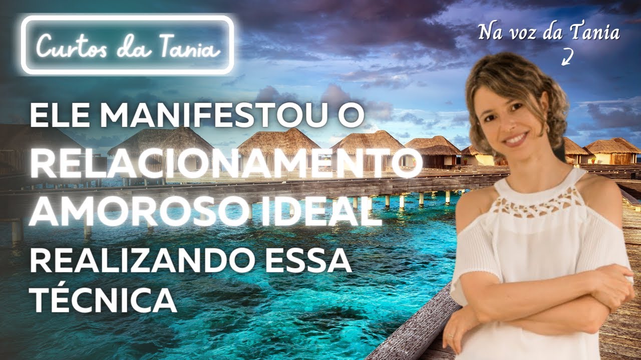 Ele manifestou o relacionamento amoroso ideal realizando essa técnica | Abraham Hicks