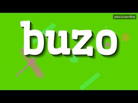 HOW TO PRONOUNCE BUZO?