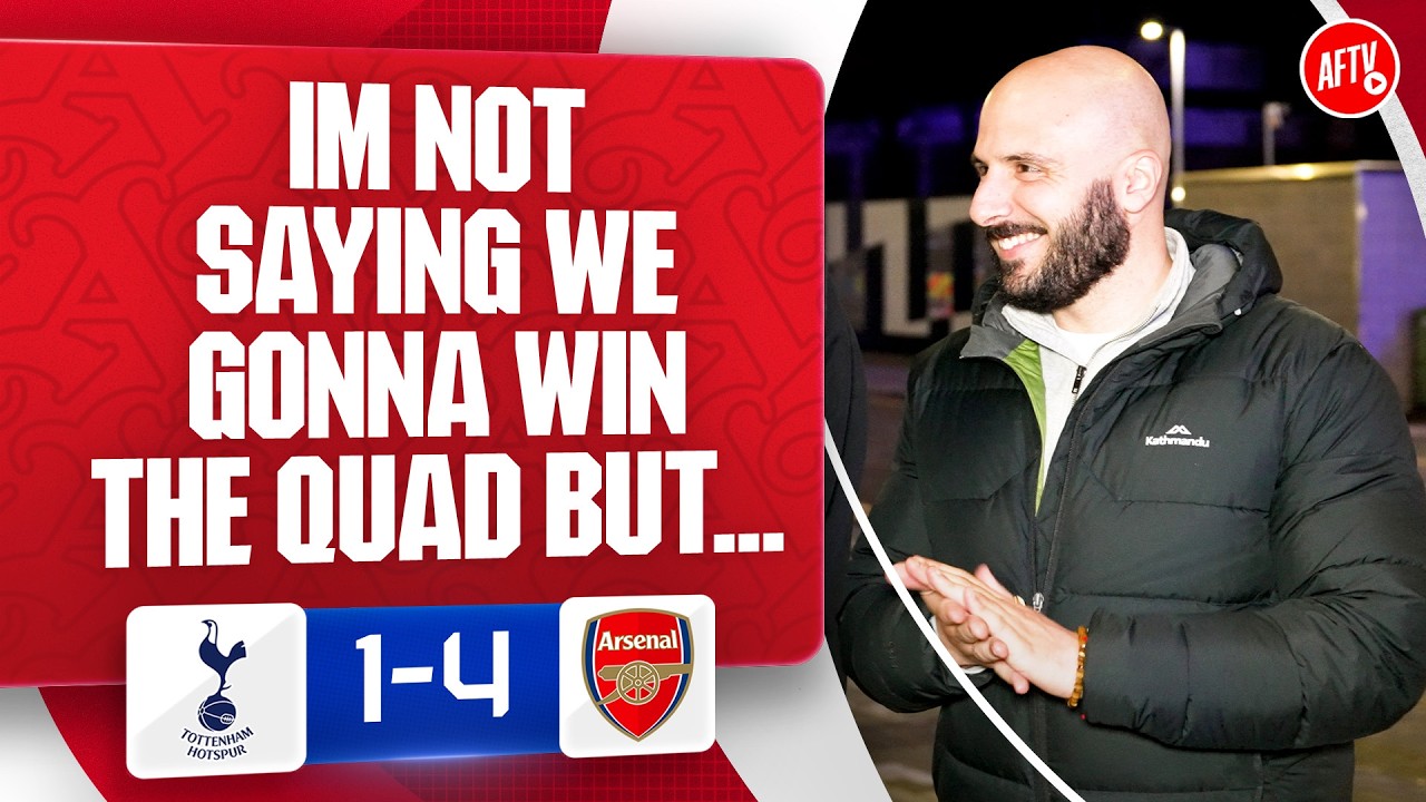 Im Not Saying We Gonna Win The Quad But... | Tottenham 1-4 Arsenal