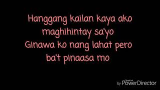 BOYBANDPH-Hanggang Kailan Kaya(lyrics)
