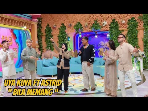 UYA KUYA FT ASTRID - BILA MEMANG BY PERLAN86