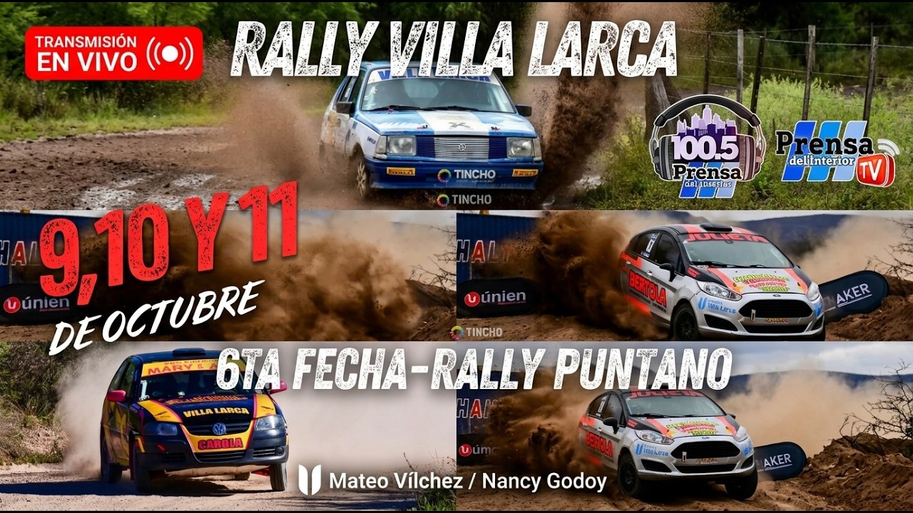 EN VIVO | 12° Rally de Villa Larca 2026 – Rally Puntano, San Luis - ETAPA 1