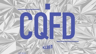 Kleko - CQFD (Prod. by CashMoneyAp)