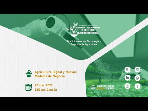 , title : 'Agricultura Digital y Nuevos Modelos de Negocio'