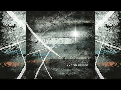 Mystic Crock - Nova (Continuous Mix) [Full Album]