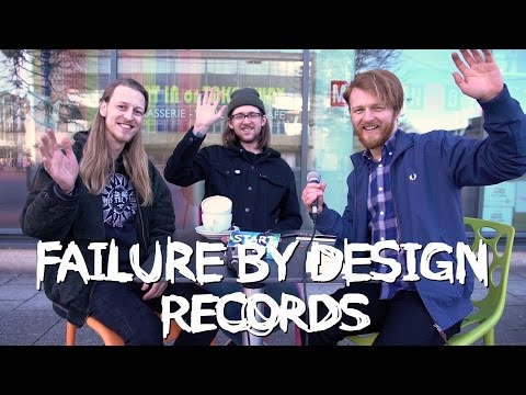 Failure By Design Records: 'You Have To Aim Big' | Start A Riot #38