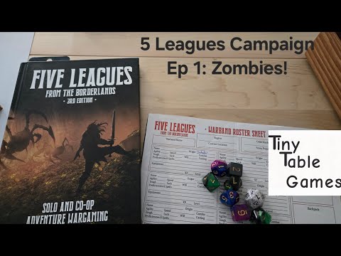 Five Leagues from the Borderlands Campaign.  Episode 1