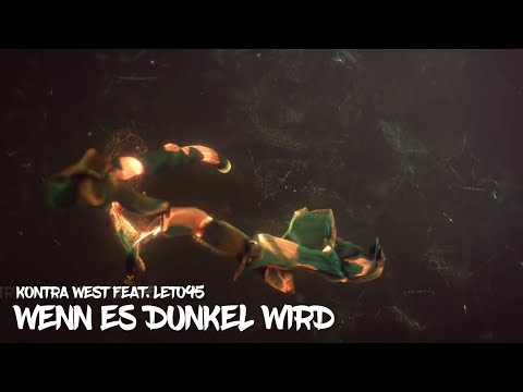 LETØ95 feat. Kontra West - Wenn es Dunkel wird