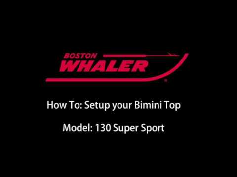 Boston Whaler | How To: Setup your Bimini Top