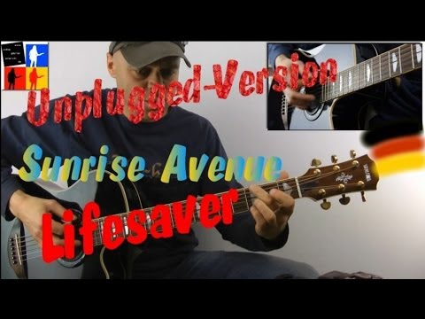 Thumbnail for Lifesaver Guitarlesson Sunrise Avenue Teil 1 unplugged-Version by Sunrise Avenue