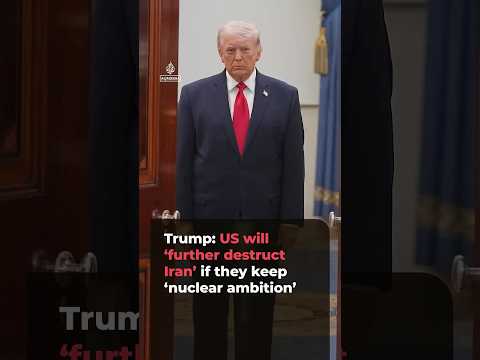 Trump tells Fox News US will 'further destruct Iran' if they don't give up 'nuclear ambition'