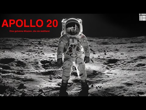 APOLLO 20 – Die Geschichte einer geheimen Mission, die nie stattgefunden hat