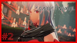 【実況】”あの人„との再会【Scarlet Nexus】#2